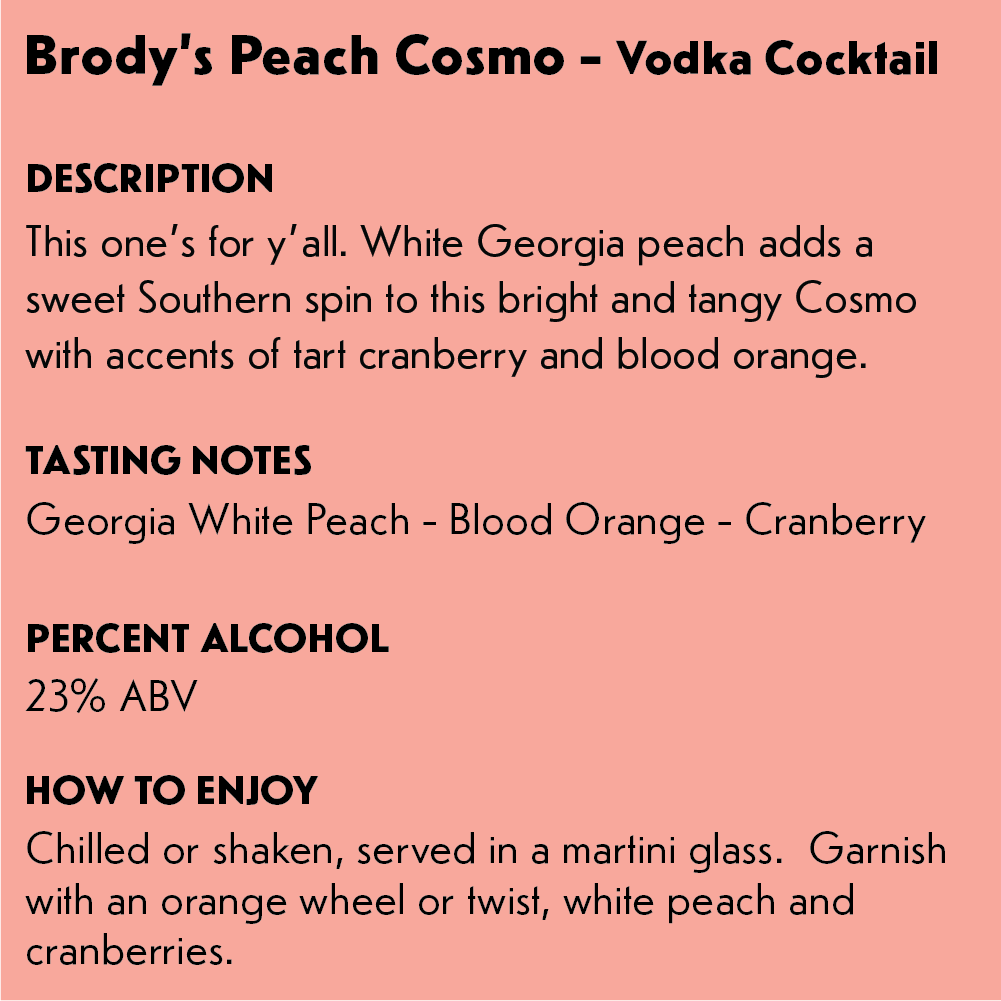 Brody's Peach Cosmo - Vodka Cocktail